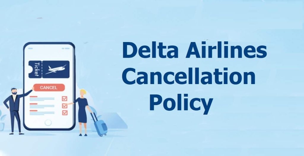 delta-airlines-cancellation-and-refund-policy-2023
