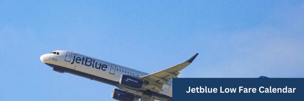 Jetblue Low Fare Calendar