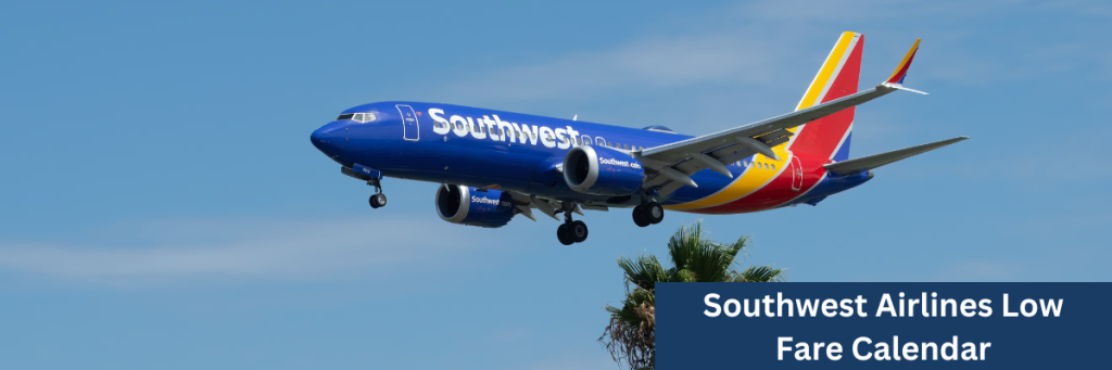 Southwest Airlines Low Fare Calendar