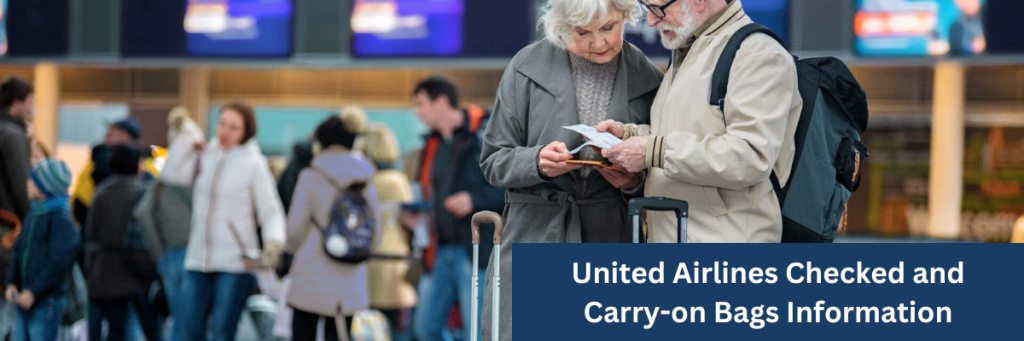 United Airlines Checked and Carry-on Bags Information