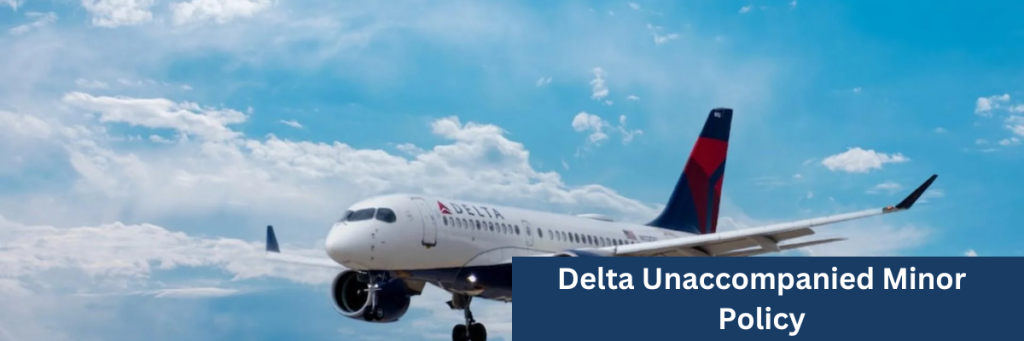 Delta Unaccompanied Minor Policy