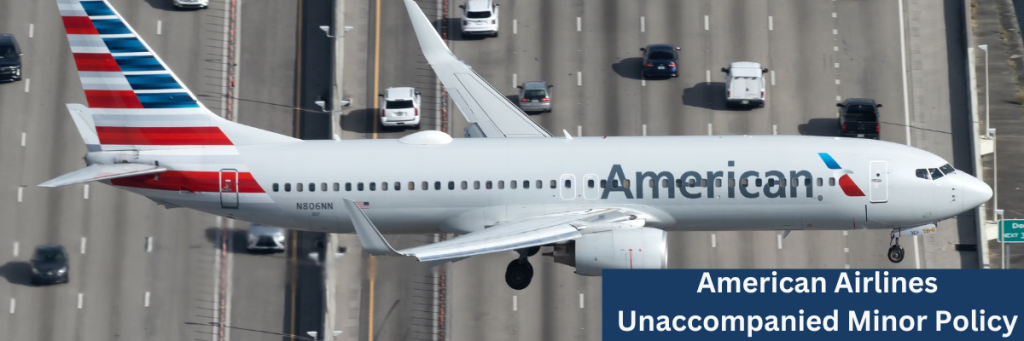 American Airlines Unaccompanied Minor Policy