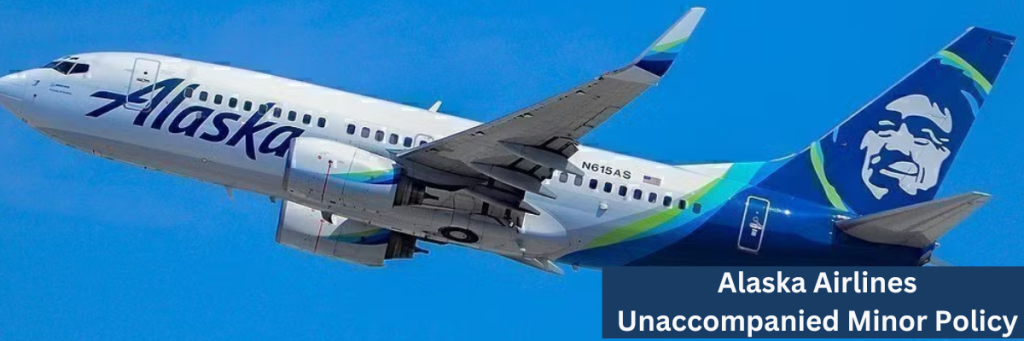 Alaska Airlines Unaccompanied Minor Policy