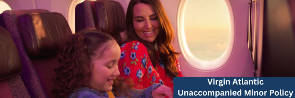 Virgin Atlantic Unaccompanied Minor Policy